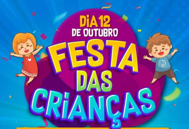 VEM AÍ A FESTA DO DIA DAS CRIANÇAS